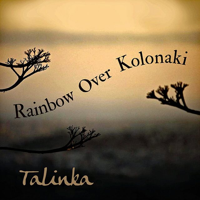 Talinka — Rainbow Over Kolonaki (HD)