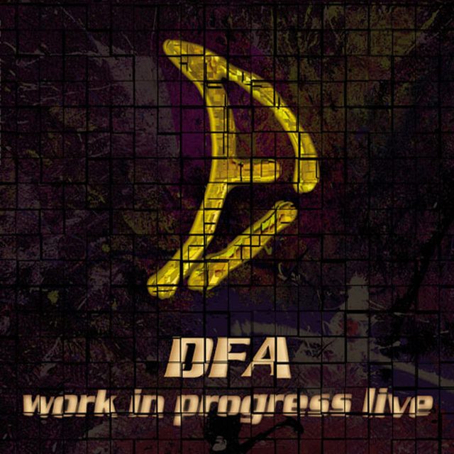 D.F.A. — Work In Progress Live