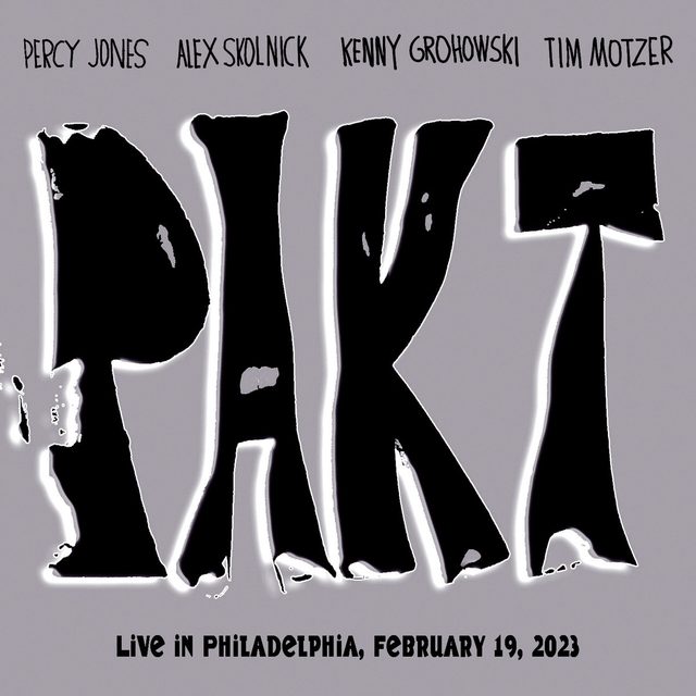 Pakt — Live in Philadelphia