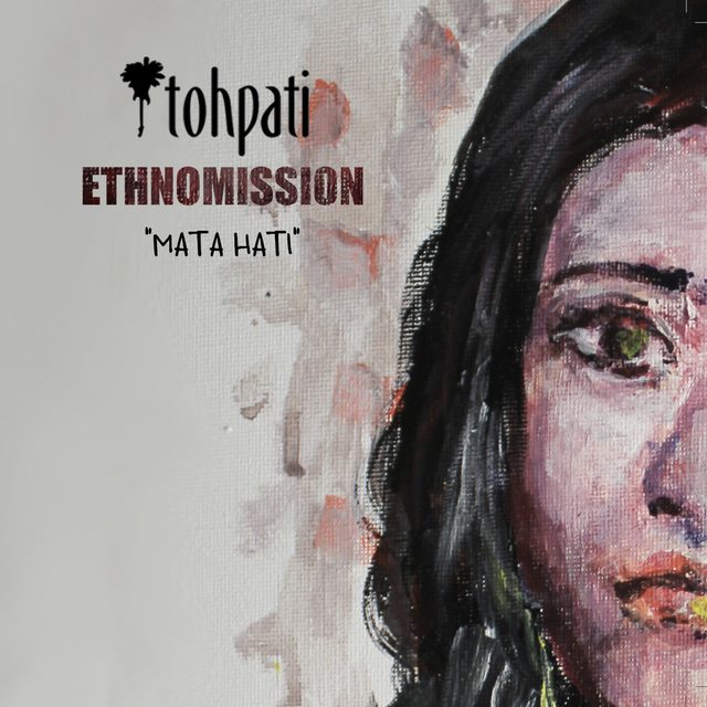 Tohpati Ethnomission — Mata Hati