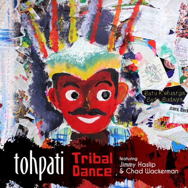 Tohpati — Tribal Dance (feat. Jimmy Haslip & Chad Wackerman)
