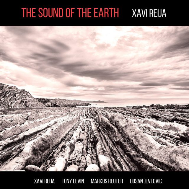 Xavi Reija — The Sound Of The Earth