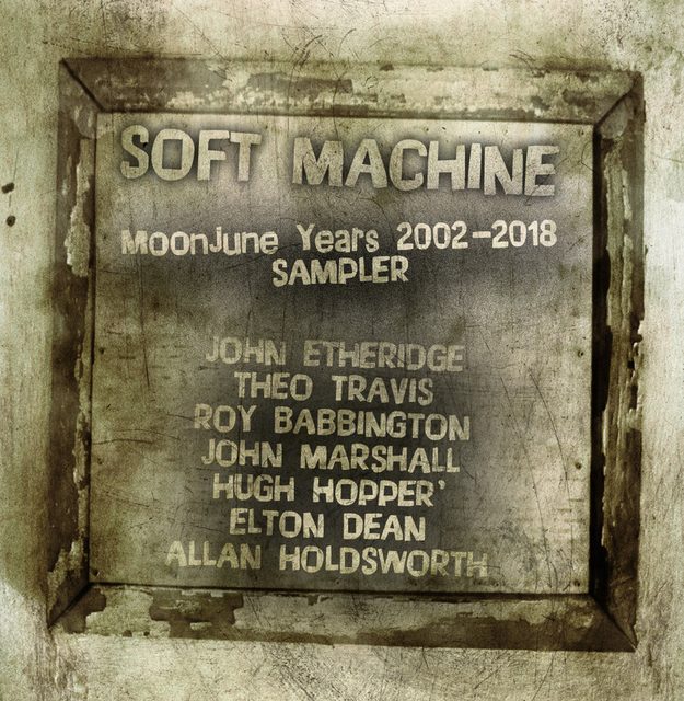 Soft Machine — MoonJune Years (Sampler)