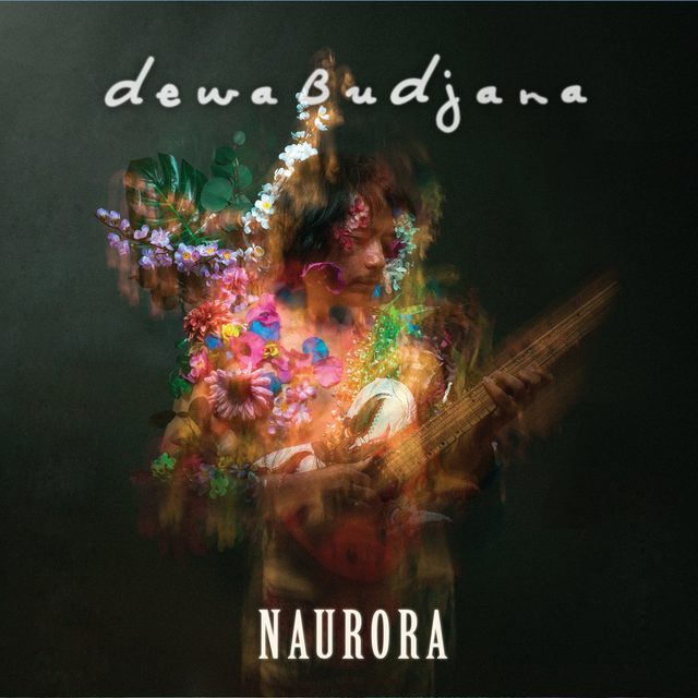 Dewa Budjana — Naurora