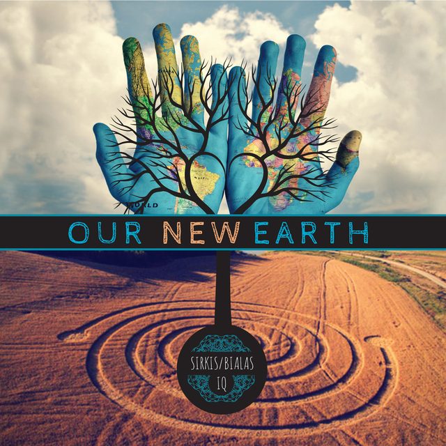 Sirkis/Bialas IQ — Our New Earth