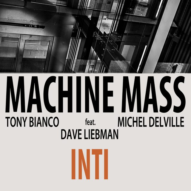 Machine Mass — Inti
