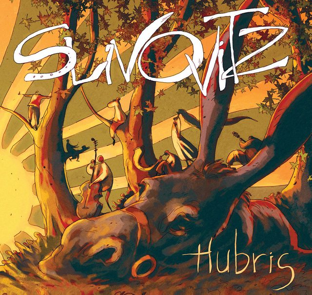 Slivovitz — Hubris